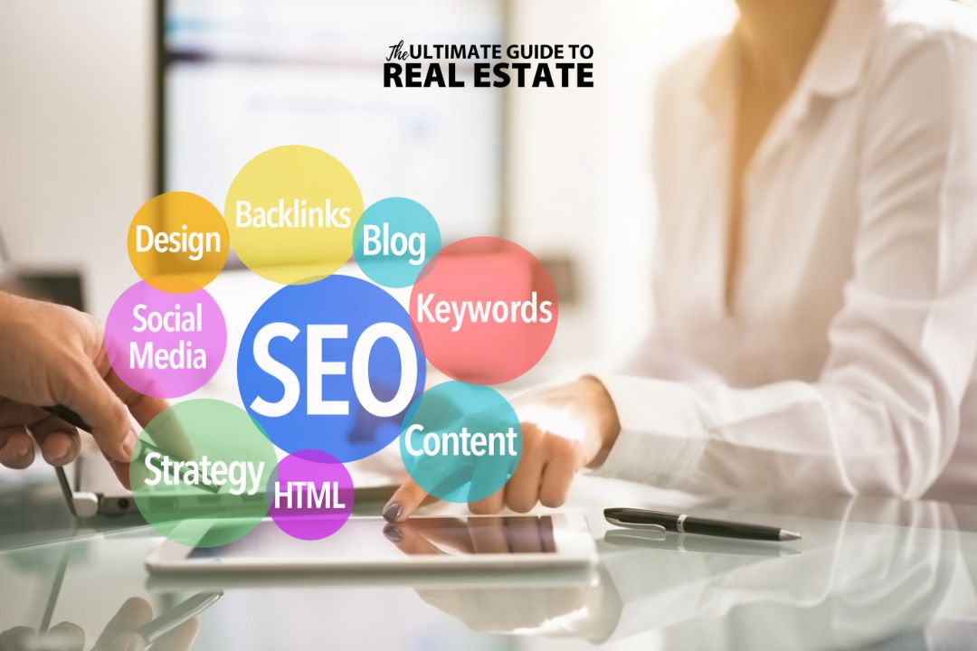 Local SEO is especially important for real estate agents targeting clients in specific geographic areas