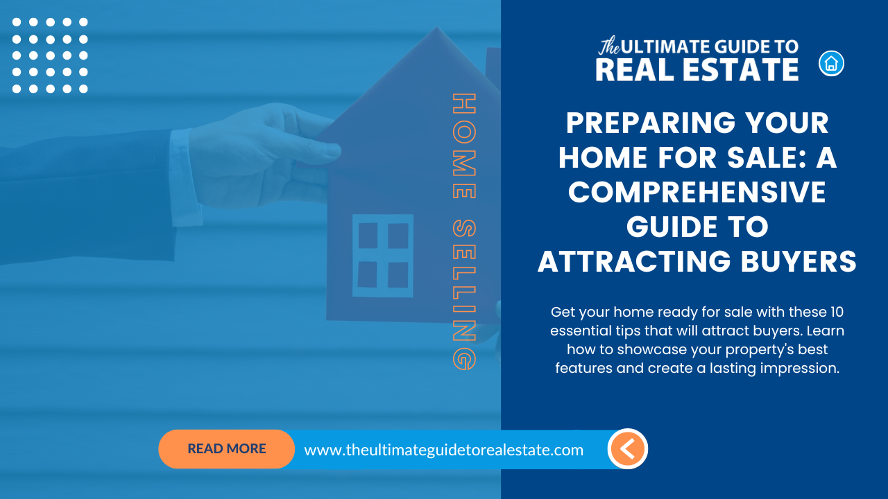 Get your home ready for sale with these 10 essential tips that will attract buyers.