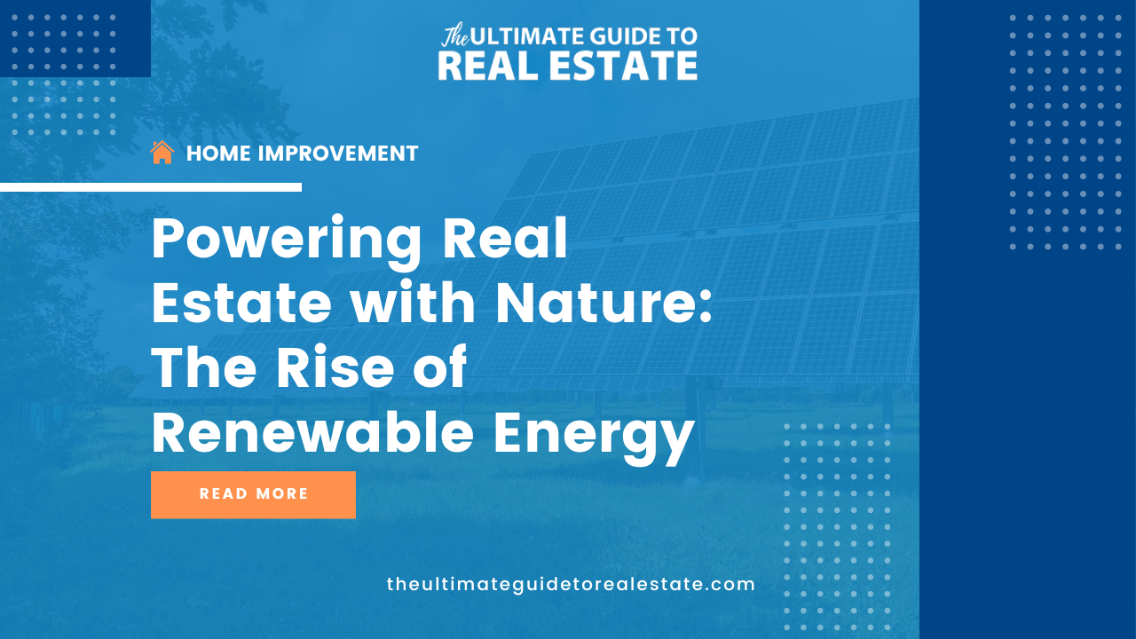 Harnessing Nature for Sustainable Real Estate