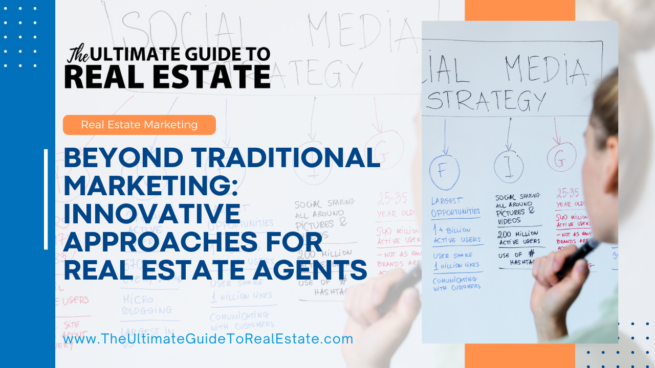 Explore creative strategies to captivate your target audience through real estate marketing