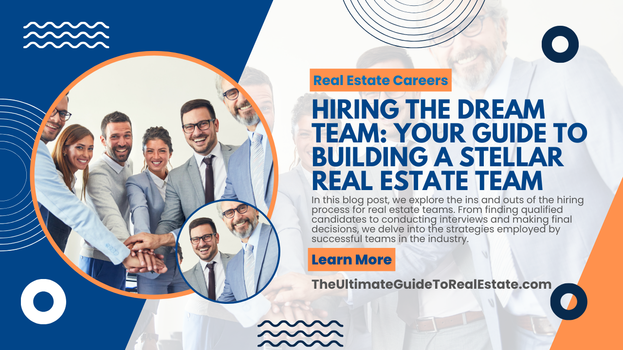 Benefits of Building a Strong Real Estate Team