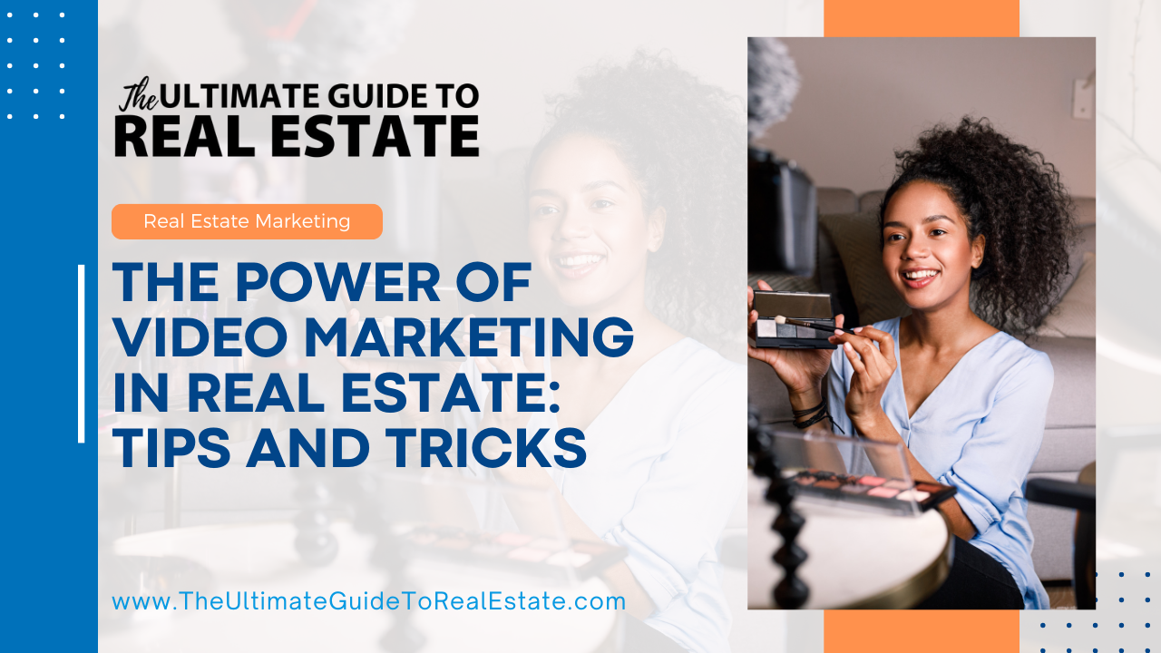 video marketing for real estate