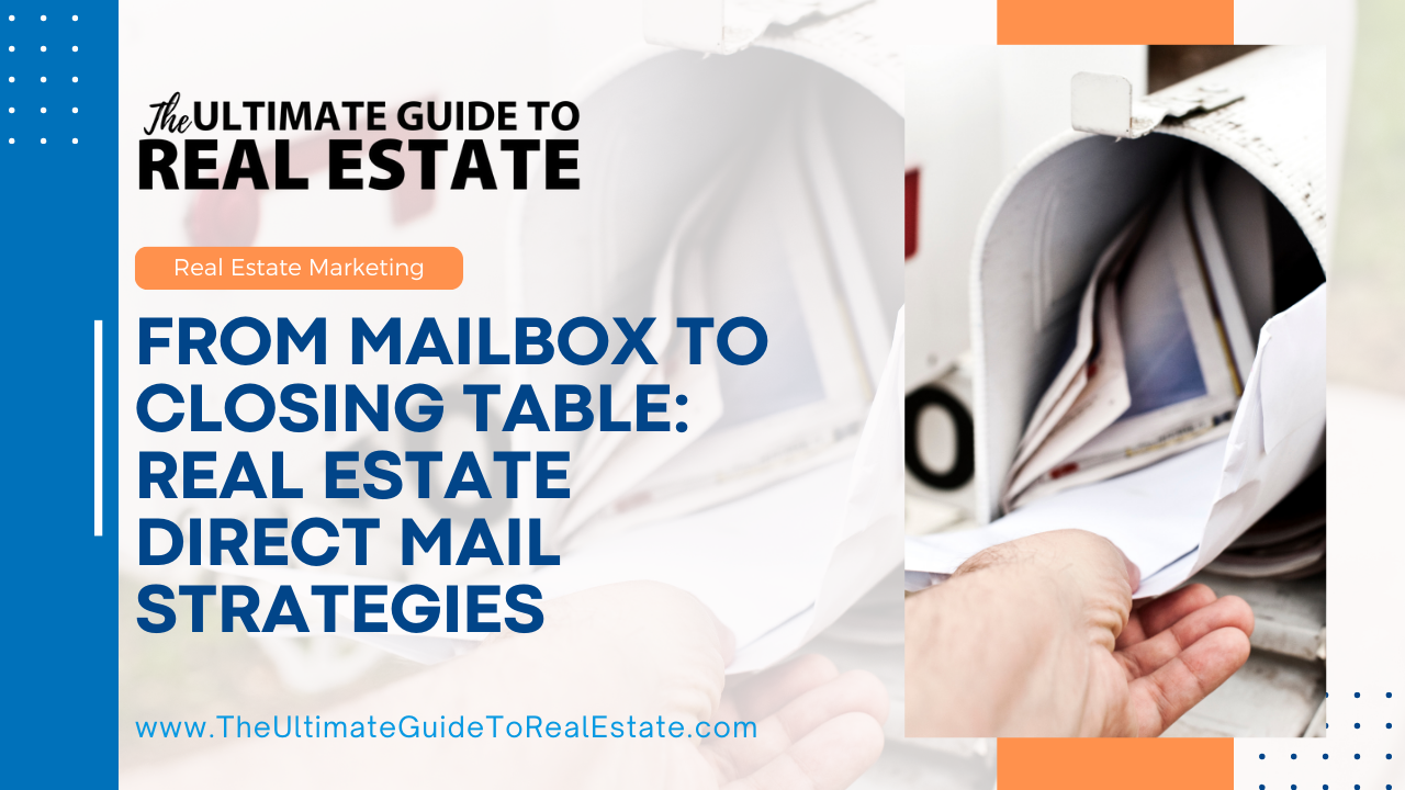 Real estate direct mail strategies