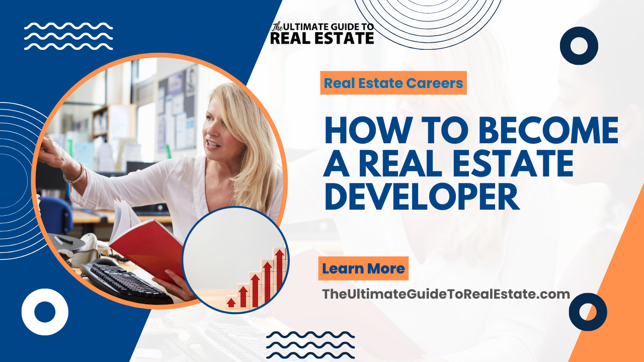 How to Become a Real Estate Developer