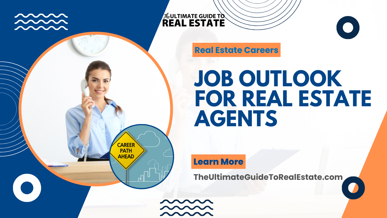 Job Outlook For Real Estate Agents