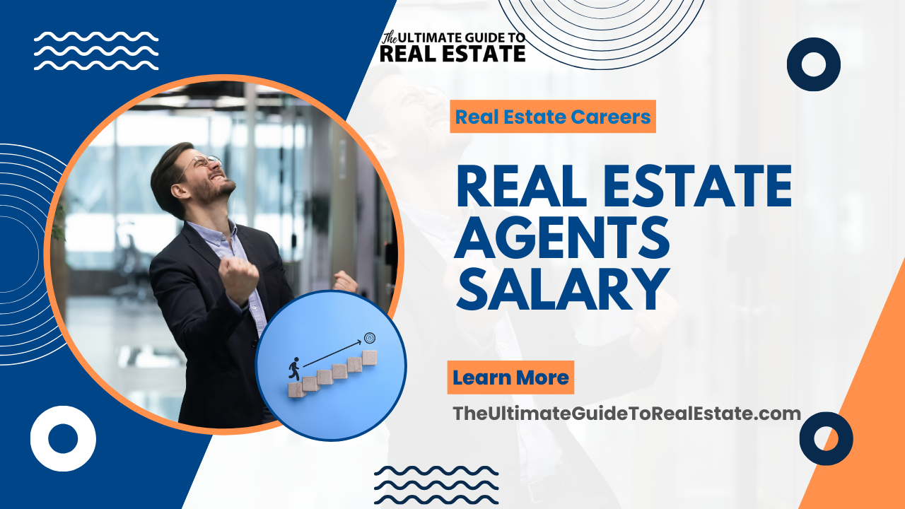 Real Estate Agents Salary
