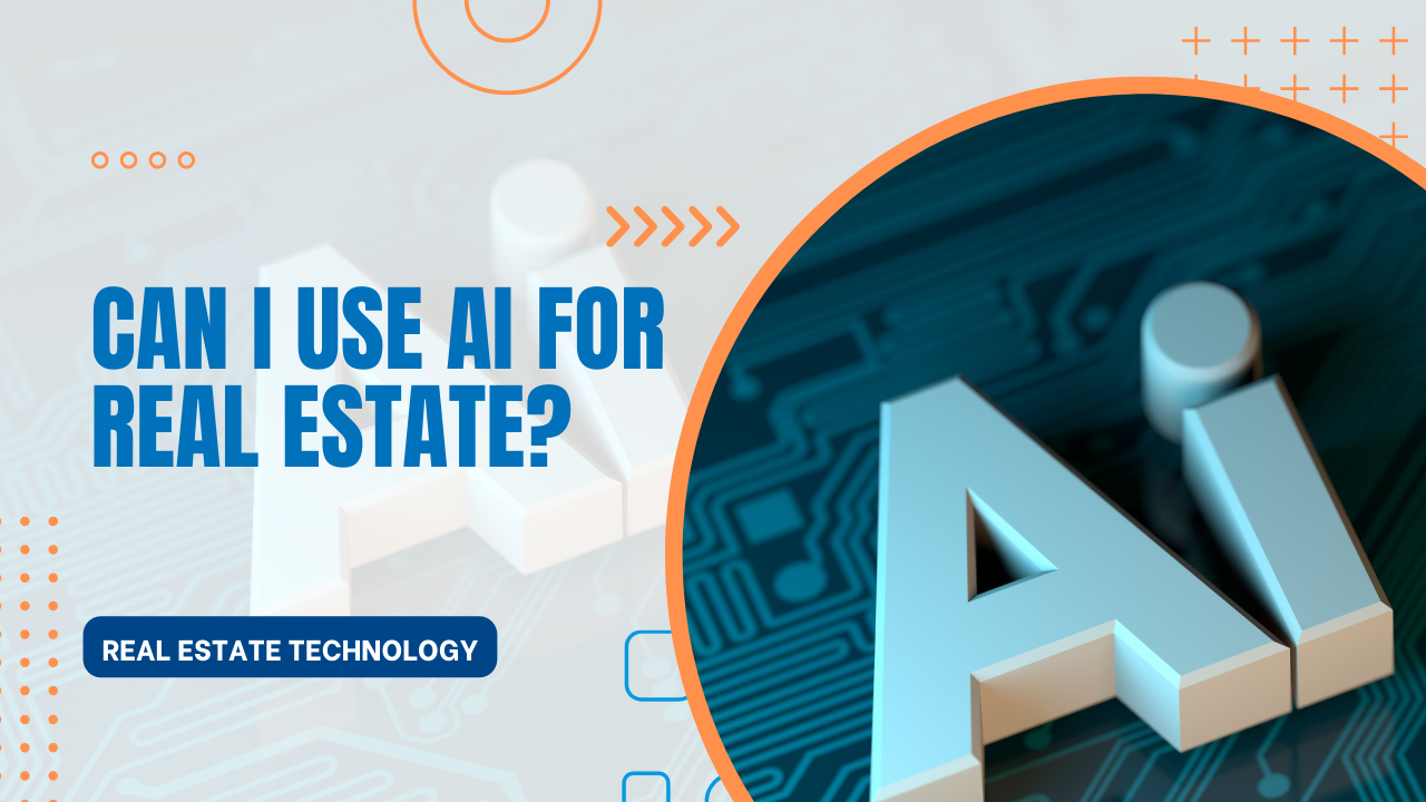 Can I Use Ai For Real Estate