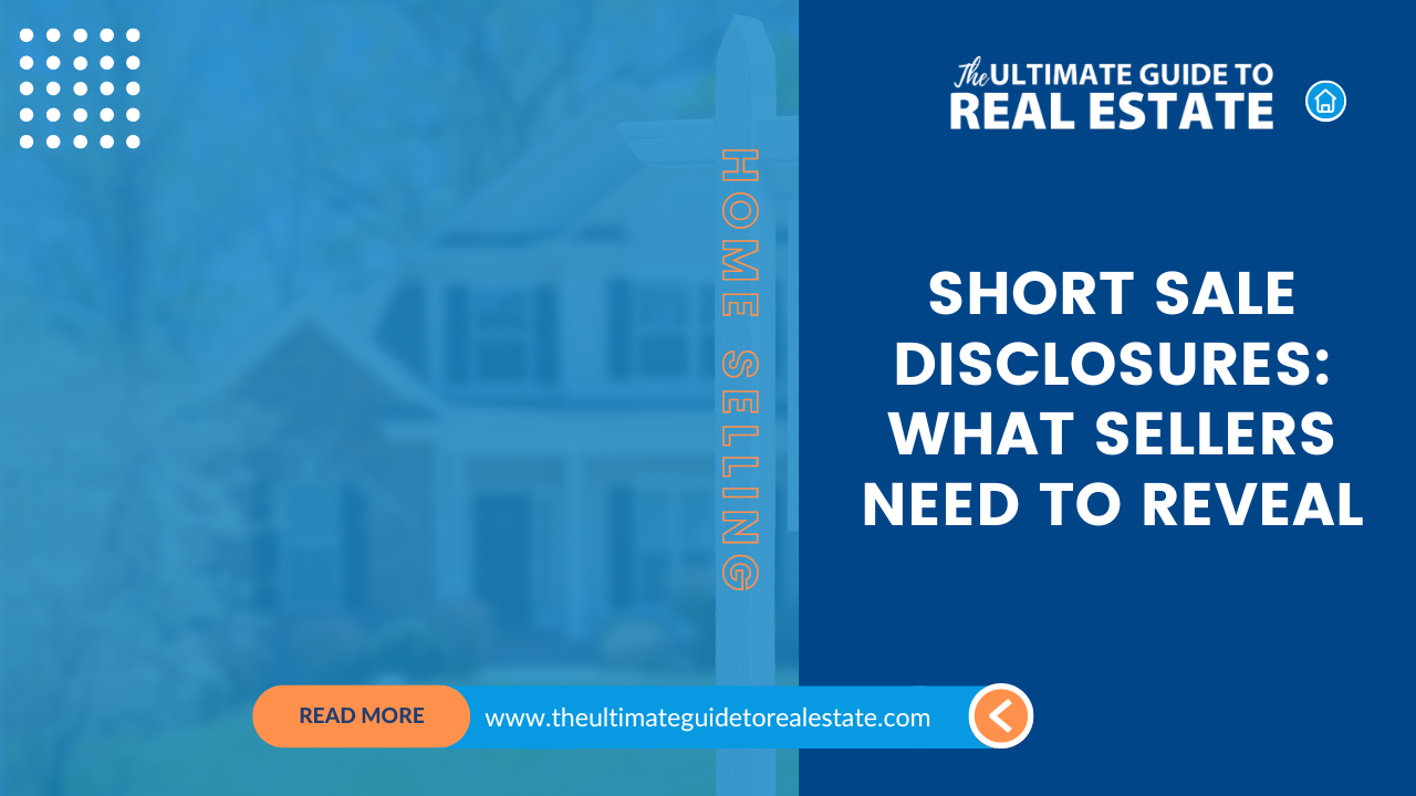 Short Sale Disclosures What Sellers Need To Reveal